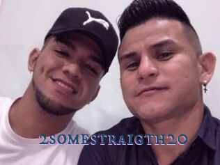 2somestraigth20