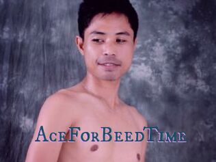 AceForBeedTime