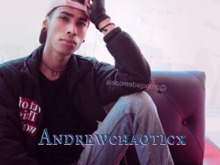 Andrewchaoticx