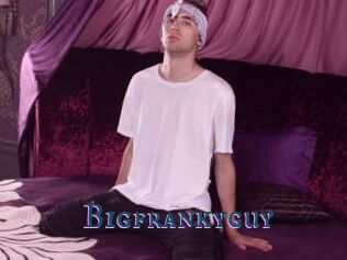 Bigfrankyguy
