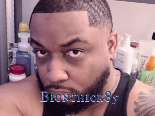 Bignthick85