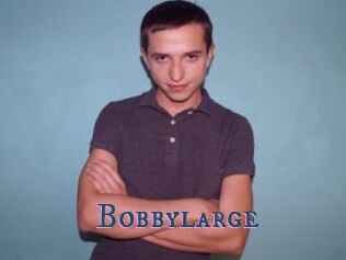 Bobbylarge