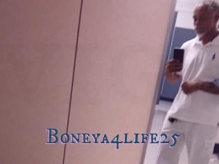 Boneya4life25