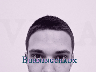 Burningchadx