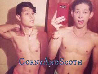 CornyAndScoth