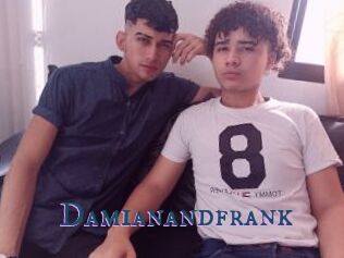 Damianandfrank