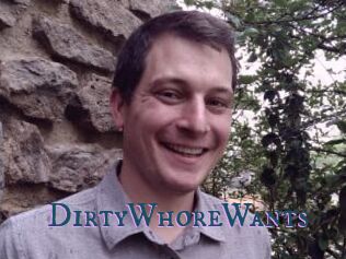 DirtyWhoreWants