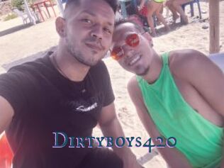 Dirtyboys420