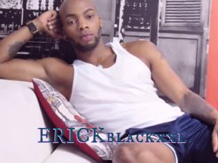 ERICKblackxxl