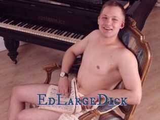EdLargeDick