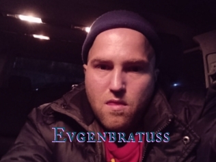 Evgenbratuss