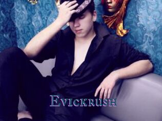 Evickrush
