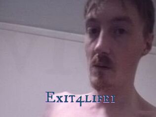 Exit4life1