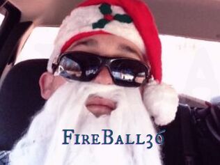 FireBall36