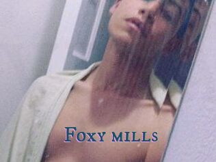 Foxy_mills