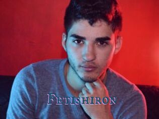 Fetishiron