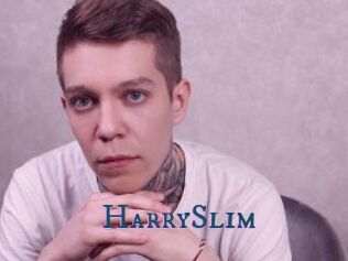 HarrySlim
