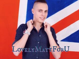 LovelyMattForU