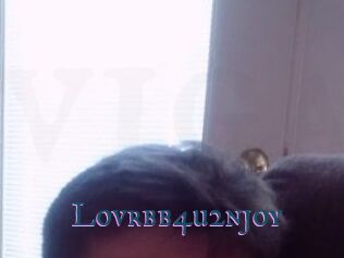 Lovrbb4u2njoy
