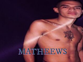 MATHEEWS