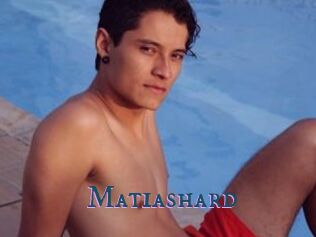 Matiashard