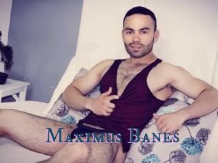Maximus_Banes