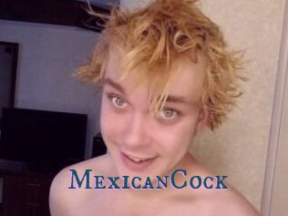 MexicanCock