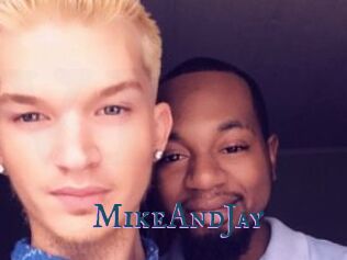 MikeAndJay