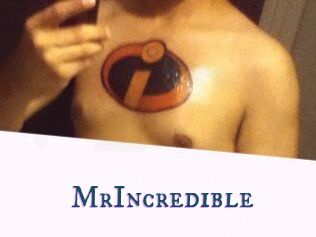 MrIncredible