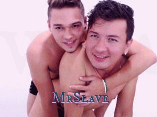 MrSlave