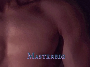 Masterbig