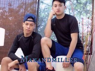 Maxandmiller