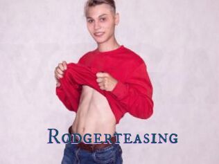 Rodgerteasing