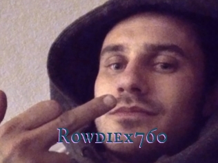 Rowdiex760