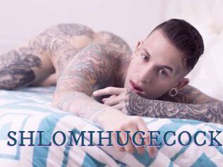 SHLOMIHUGECOCK