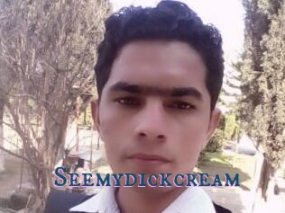 Seemydickcream