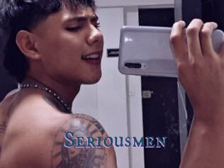 Seriousmen