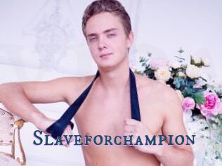 Slaveforchampion