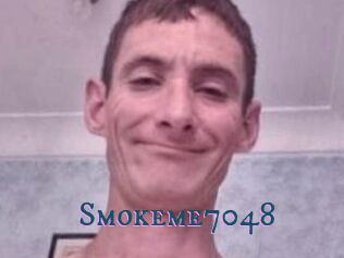 Smokeme7048