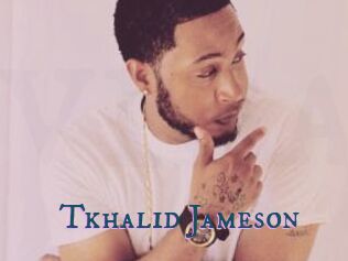 Tkhalid_Jameson