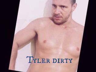 Tyler_dirty