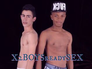 X2BOYSreadySEX