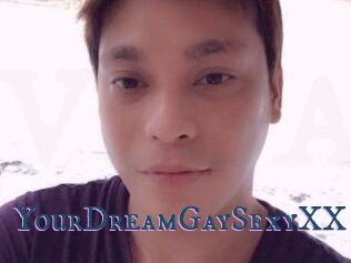 YourDreamGaySexyXX