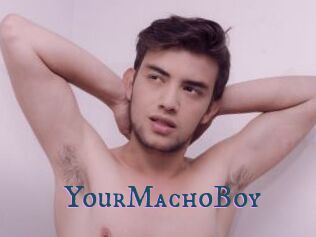 YourMachoBoy